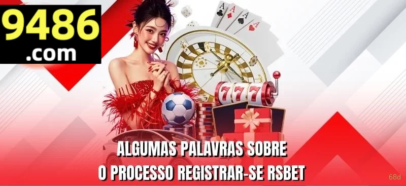 Cadastro rápido e seguro na 68d